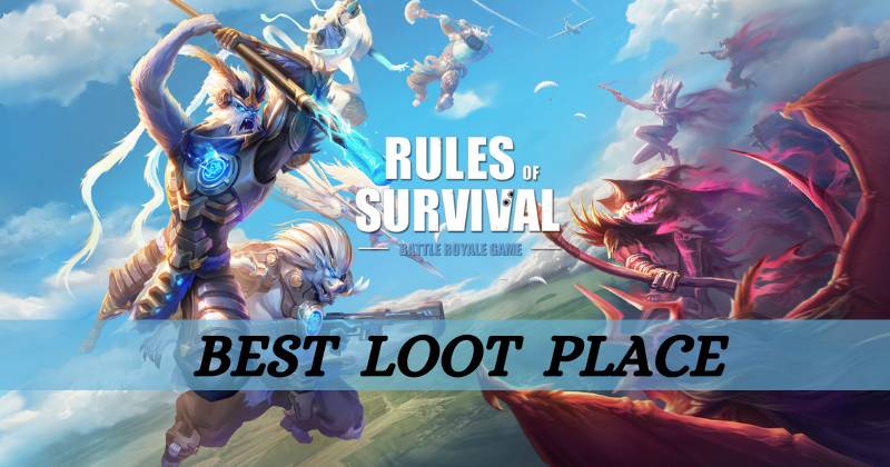 Rules of Survival How to Find the Best Loot Place?