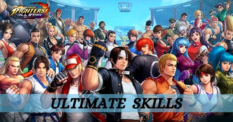 King of Fighters All-Star Ultimate Skills Guide