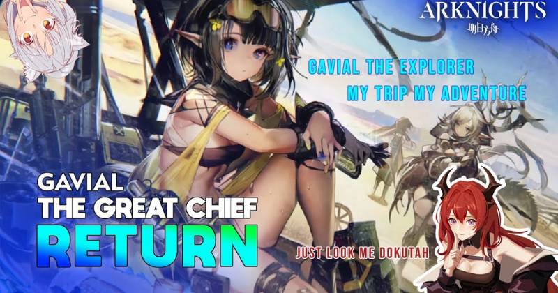 Arknights Gavial The Great Chief Returns event will rerun on July