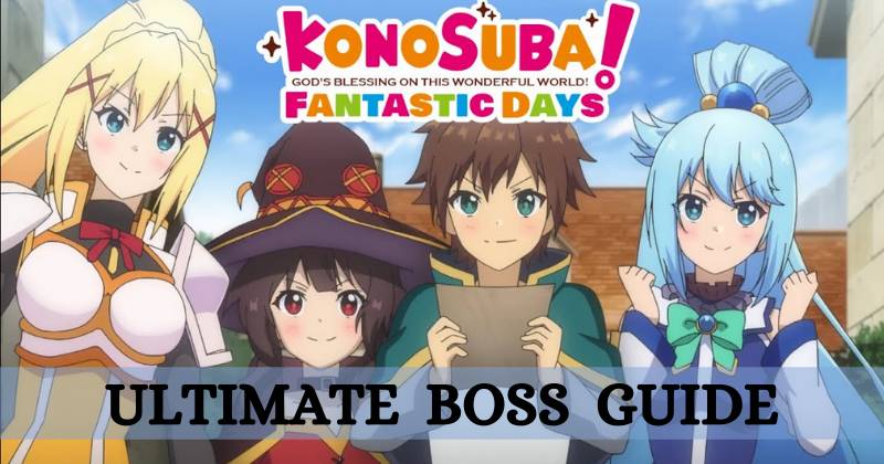 KonoSuba Fantastic Days Ultimate Boss Guide