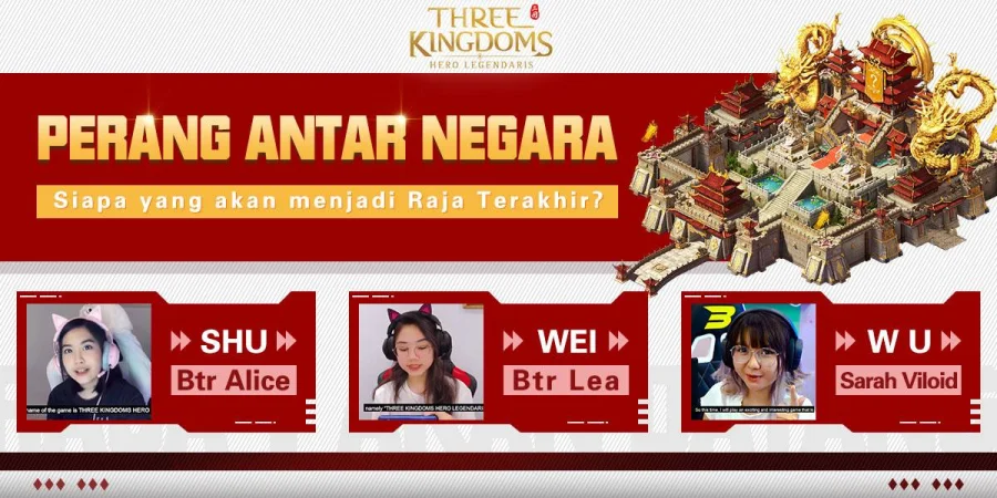 Pengumuman Hari Ini “Three Kingdoms: Hero Legendaris”Pertarungan Antar Negara di Seluruh Server Akan Segera Dibuka
