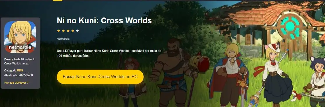 Contemple o vasto mundo de Ni no Kuni: Cross Worlds neste incrível RPG da Netmarble!