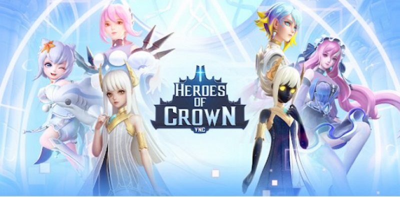 【ไกด์เกม】Heroes of Crown: ตำนานมงกุฎศักดิ์สิทธิ์ แบบ Turn-Based และเหล่าฮีโร่ระดับ 5 ดาว