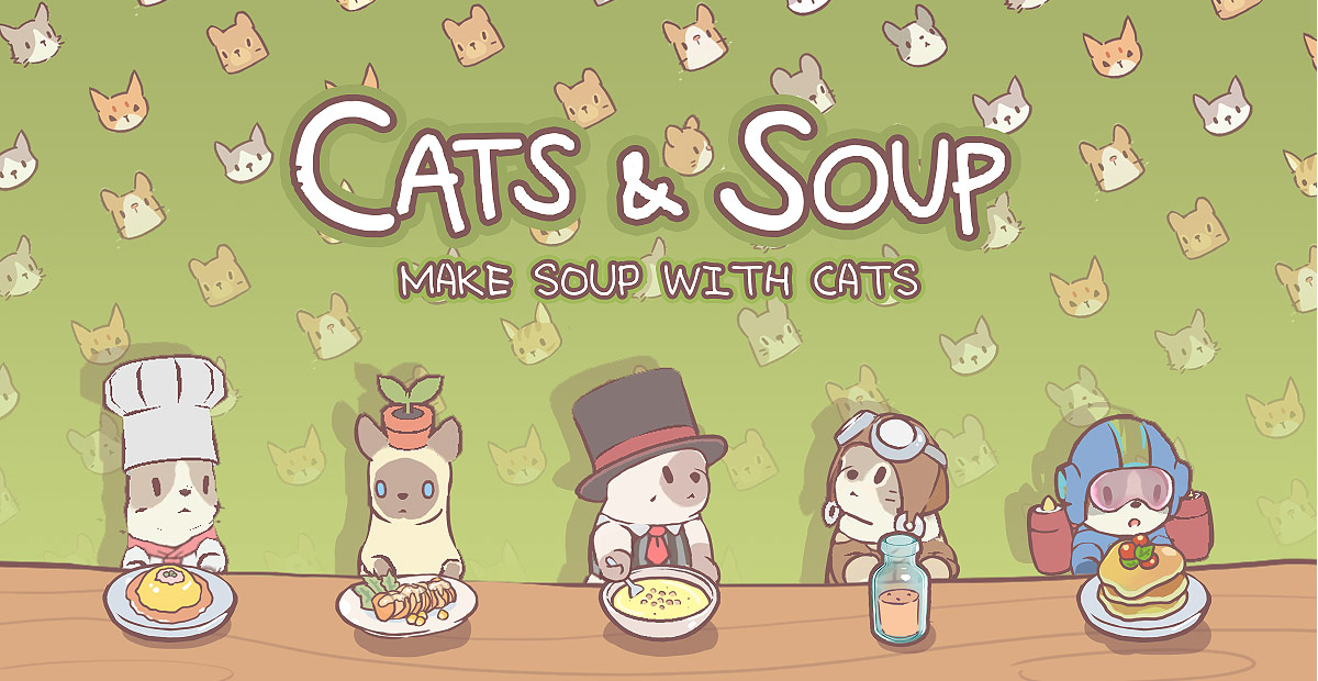 【攻略】《貓和湯 Cats&Soup》治癒系放置小品療癒上架，佛系也能輕鬆玩！
