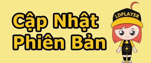 Thông tin cập nhật về phiên bản 3.63 LDPlayer