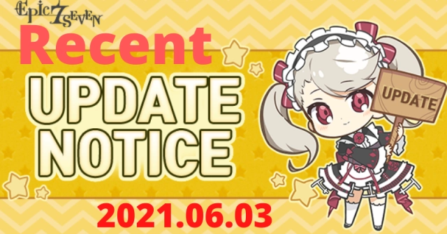 Epic Seven Recent Updates 2021.06.03