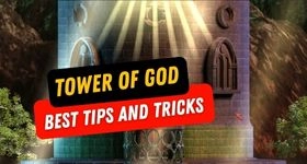 Tower of God Best Tips and Tricks to be a Pro at Your Game