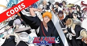 Bleach Eternal Soul Codes November 2023 to Earn More Exclusives
