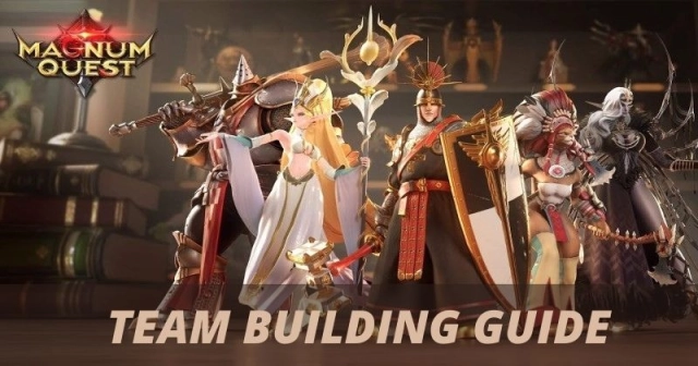 How to Build the Best Team in Magnum Quest