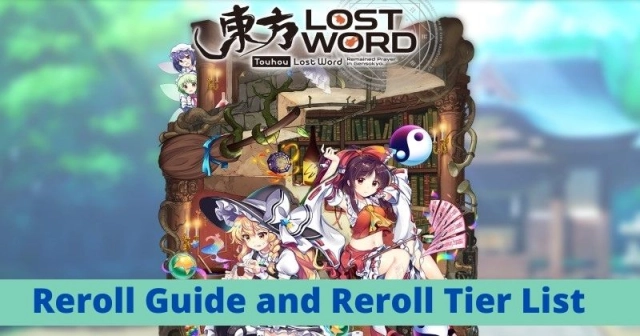 Touhou LostWord Reroll Guide & Reroll Tier List | Who to Pick