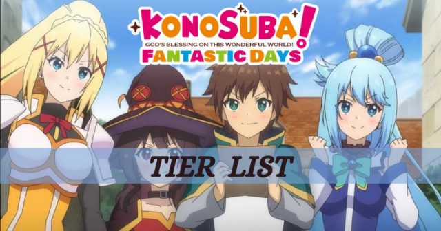 KonoSuba: Fantastic Days Tier List 2023 November update