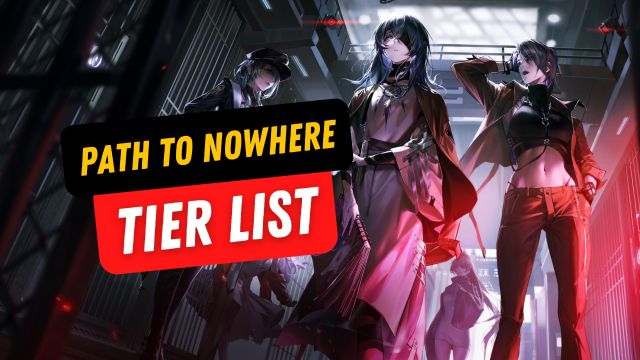 Path to Nowhere Tier List of Best Heroes -November 2023