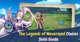 The Legends of Neverland Classes Skills Guide