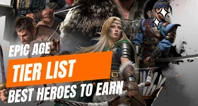 Epic Age Tier List of Best Heroes to Earn -November 2023
