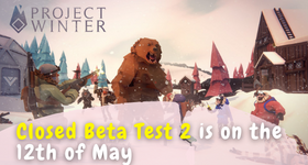 Project Winter Mobile Closed Beta Test 2 is on the 12th of May