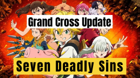 A Complete Update List Of Everything New In Seven Deadly Sins Grand Cross Update