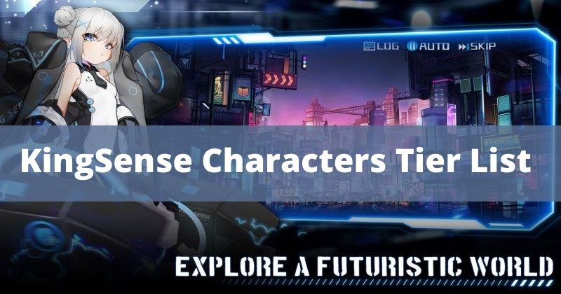 KingSense Characters Tier List [November 2023 Update]