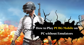 How to Play PUBG Mobile on PC without Emulators