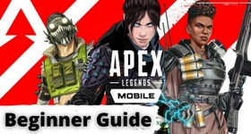 Apex Legends Mobile Beginner Guide