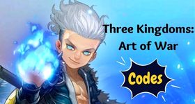 Three Kingdoms: Art of War Codes to Earn More Rewards - November 2023