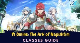 Ys Online: The Ark of Napishtim Best Class to Choose - Classes Guide