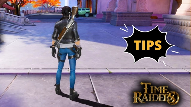 Time Raiders Tips and Tricks for a Best Gameplay