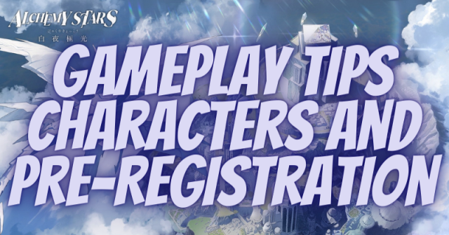 Alchemy Stars Release Date Gameplay Tips Characters and Pre-Registration