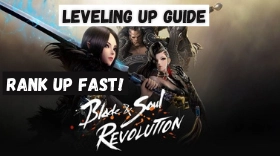 Blade and Soul Revolution - Ultimate Leveling Up Guide | Rank Up fast
