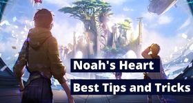 Noah's Heart Best Tips and Tricks to Become a Pro Gamer