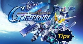 SD Gundam G Generation Eternal Tips and Tricks for the New World