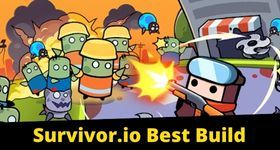 Survivor.io Best Build - What will be the Best Build to Beat the Best