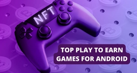 Top Play to Earn Games for Android
