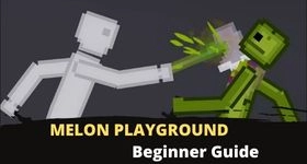 Melon Playground Beginner Guide for Newbies