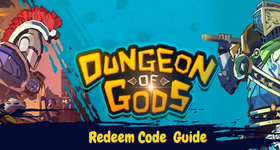 Dungeon of Gods Coupon Codes November 2023