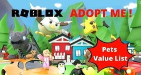 Roblox Adopt Me Pets Value List 2023 and Trading Tips