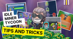 Idle Miner Tycoon Tips and Tricks to Earn More Money-Game Guides-LDPlayer