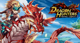 Dragon Hunters: Heroes Legend Beginner's Guide