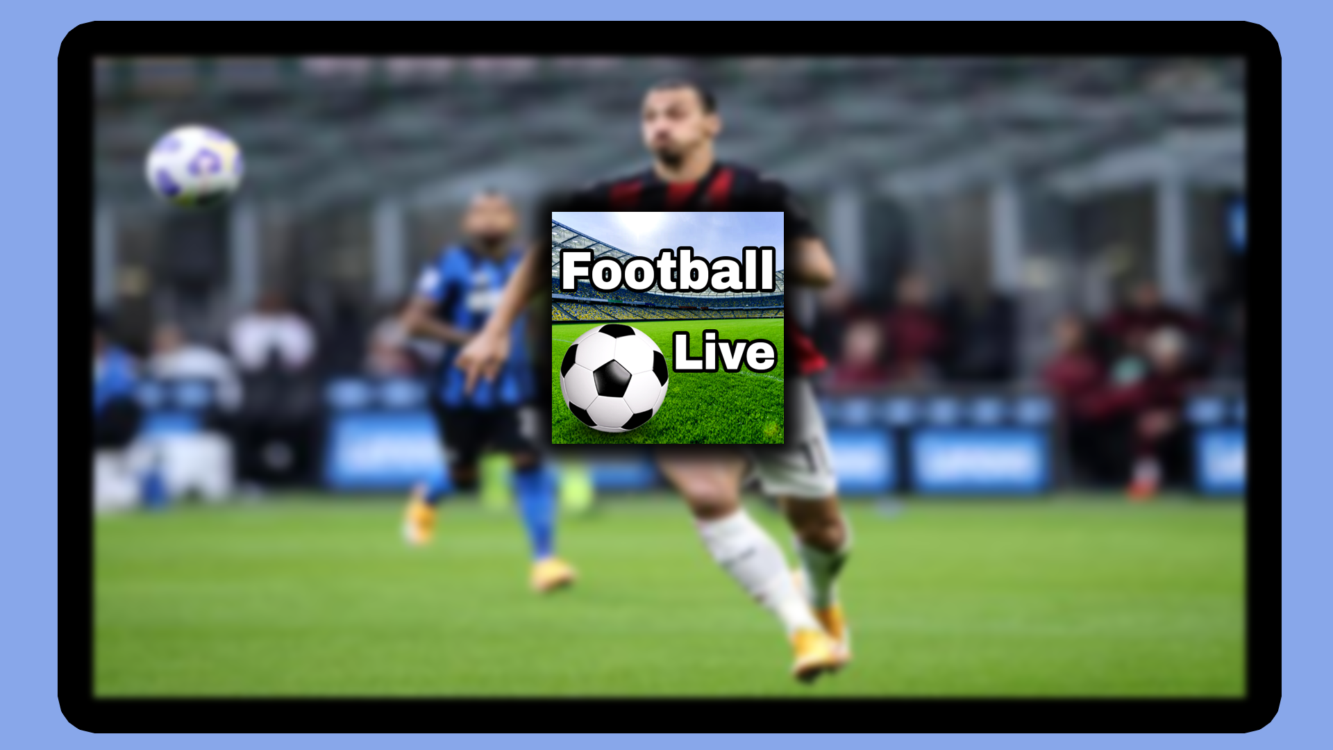 Download Football Live Score TV App Free on PC (Emulator)