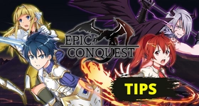 Epic Conquest 2 Tips to Have a Whole Adventure