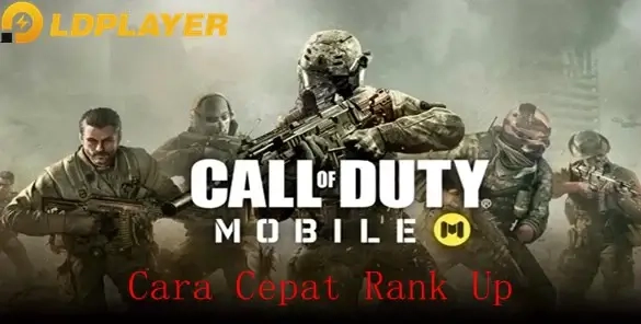 Cara Cepat Rank Up di Call of Duty - Mobile