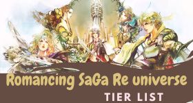 Romancing Saga Re UniverSe Tier ListNovember 2023