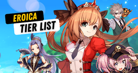 Eroica Tier List to Earn Your Best HeroesNovember 2023