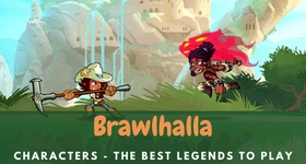 Brawlhalla Tier List 2023 - The Best Characters to Play