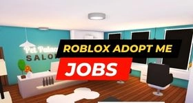 Roblox Adopt Me Jobs - How to Get them and Everything to Know