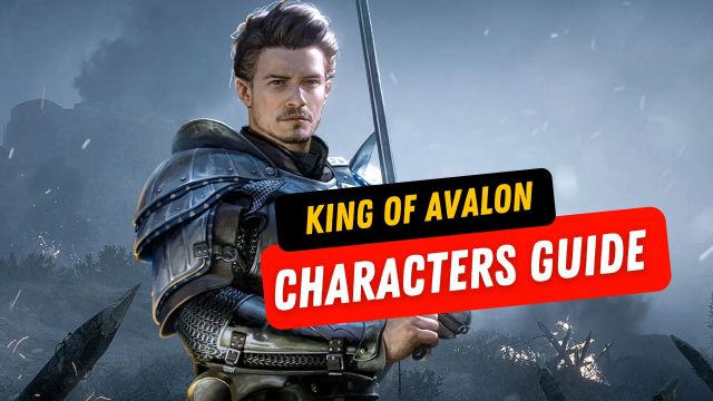 King of Avalon Characters Guide - The Best Characters to Choose
