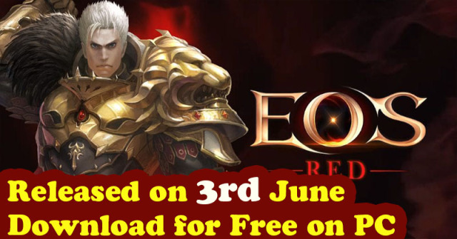 EOS RED Released on 3rd June Download for Free on PC Tips and Tricks
