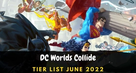 DC Worlds Collide Tier List November 2023