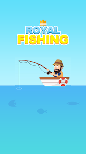 Royal Fishing - Addictive Fishing Game