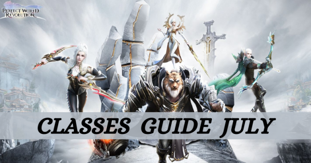 Perfect World: Revolution Classes Guide July 2021