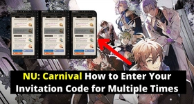 NU: Carnival How to Enter Your Invitation Code for Multiple Times